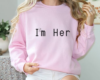 Gamer sweatshirt I'm Her, Gamer pink sweatshirt, gaming sweatshirt, gift for girl gamer, gift for girl, gaming sweatshirt, girl gamer, gamer