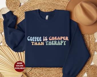 Funny Coffee Sweatshirt Fun Coffee Lover Sweatshirt Coffee Joke sweatshirt Gift for the coffee lover gift caffeinated sweatshirt barista