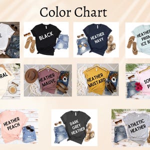 May include: Color chart showing 10 different t-shirt colors. The colors are: White, Black, Heather Navy, Heather Prism Ice Blue, Natural, Heather Mauve, Heather Mustard, Soft Pink, Heather Peach, Dark Grey Heather, and Athletic Heather.
