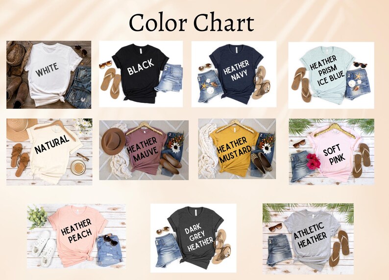 May include: Color chart showing 10 different t-shirt colors. The colors are: White, Black, Heather Navy, Heather Prism Ice Blue, Natural, Heather Mauve, Heather Mustard, Soft Pink, Heather Peach, Dark Grey Heather, and Athletic Heather.