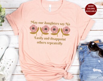 Feminism shirt, Recovered people pleaser shirt, Feminist shirt, Setting Boundaries shirt, gift best friend, gift mothers day, gift daughter