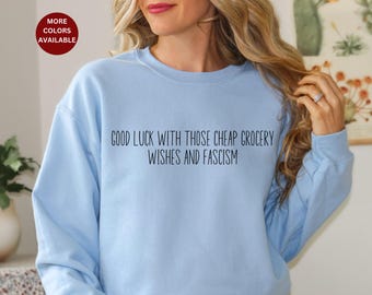 Feminist Rage sweatshirt anti fascism gift best friend feminist sweatshirt climate activist sweatshirt sweatshirt funny resist female rage