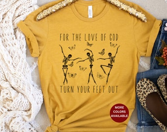 Irish Dance Mom Shirt, Ballet Mom Shirt, Turn Your Feet Out, Irish Step Dancer Shirt Gift for Irish dancer Irish dancing Ballet teacher gift
