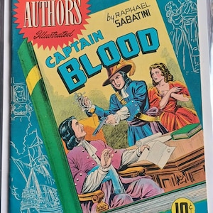 Puede incluir: Portada de cómic vintage de "Captain Blood" de Raphael Sabatini, de la serie "Stories by Famous Authors". La portada presenta una colorida ilustración de una escena de capa y espada con el texto "A Treasury of Celebrated Literature No. 2".