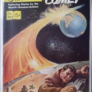 May include: A vintage comic book cover for "Classics Illustrated" presents "Off on a Comet" by Jules Verne. The illustration shows a comet near Earth, with a man in a brown coat climbing. The cover includes the book number and price.