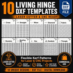 Può includere: Una collezione digitale di 10 modelli DXF di cerniere flessibili per tagliatrici laser e macchine CNC. Il grafico mostra dieci distinti motivi di taglio flessibile etichettati come Cross, Straight, Wave, Diamond, Fabric, Brackets, Bowling Pin, Hex, Geodesic e Triangle. Lo sfondo nero presenta testo arancione e bianco, inclusi Laser Cutter Ready e Commercial Use.