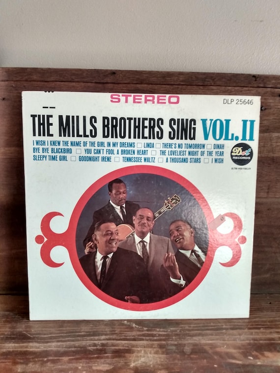 The Mills Brothers Sing Vol. 2 Vintage Vinyl Record Album DLP 25646 Dot Records Stereo Pop Vocal Jazz