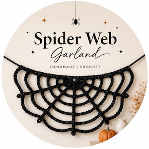 May include: A black crochet spider web garland featuring a semi-circular web pattern. The text Spider Web Garland HANDMADE | CROCHET is printed above the garland, with a small black spider icon and four-pointed star accents surrounding the text.