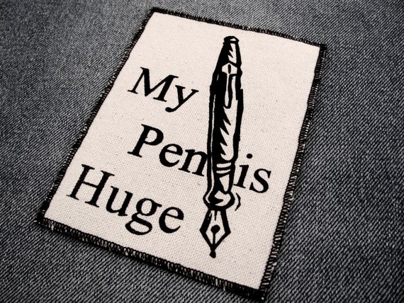 One Funny Huge Pen Penis Patch Canvas Patch Finished Edge | Etsy