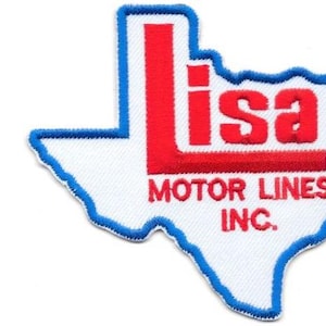 May include: A white embroidered patch shaped like the state of Texas with a blue border. The patch features the red text "Lisa" and "MOTOR LINES INC." A ruler is visible on the left, showing the patch is approximately 3.5 inches tall.