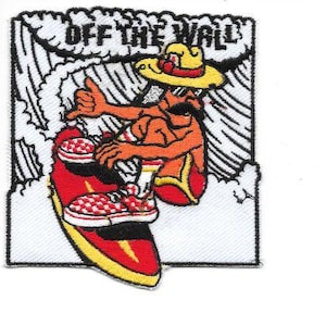 May include: Embroidered patch showing a surfer on a surfboard. The surfer is in orange and yellow, wearing a straw hat and red and white checkered shoes. The words "OFF THE WALL" are above the surfer.
