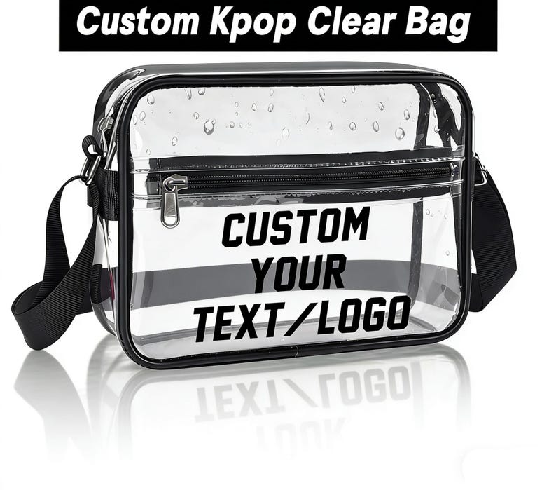 May include: A clear, rectangular crossbody bag with a black trim, zipper, and strap. The bag features the text "Custom Your Text/Logo" in bold, black letters. The top of the bag has the text "Custom Kpop Clear Bag" in black.
