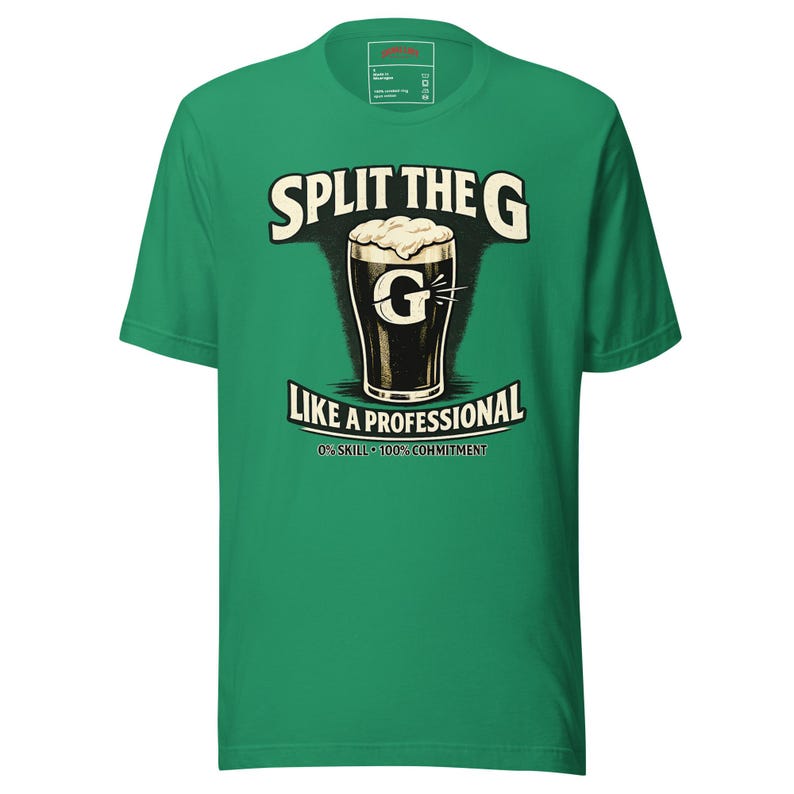 Split The G Like A Professional T-Shirt | Funny St Patrick’s Day Shirt | Irish Pub Tee | Guinness Lover Gift | Paddy’s Day Bar Shirt