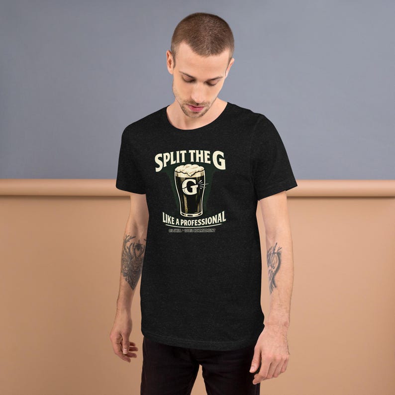 Split The G Like A Professional T-Shirt | Funny St Patrick’s Day Shirt | Irish Pub Tee | Guinness Lover Gift | Paddy’s Day Bar Shirt