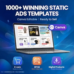 Könnte beinhalten: Ein Laptop-Bildschirm zeigt ein Raster aus sechs digitalen Werbevorlagen mit verschiedenen Werbetexten und Produktbildern. Der Text lautet 1000+ WINNING STATIC ADS TEMPLATES, Canva Editable, Ready to Sell und Canva.
