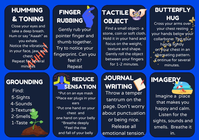 May include: A blue graphic with eight boxes detailing mindfulness exercises. Titles include Humming & Toning, Finger Rubbing, Tactile Object, Butterfly Hug, Grounding, Reduce Sensation, Journal Writing, and Imagery. Instructions are provided.