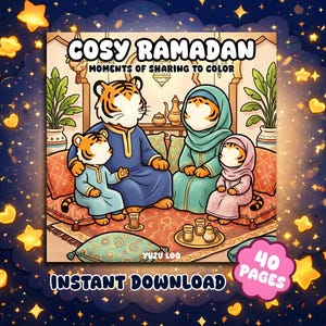 Peut inclure: Un livre de coloriage à télécharger intitulé "Cosy Ramadan", mettant en scène une famille de tigres. L'image montre la famille assise ensemble, avec le texte "Moments de partage à colorier", "Téléchargement instantané" et "40 pages".