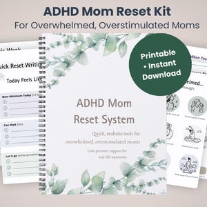 Puede incluir: Kit de reinicio para mamás con TDAH, un sistema imprimible y de descarga instantánea para mamás abrumadas. La portada presenta el título con acentos de hojas de eucalipto. Páginas con indicaciones de escritura y consejos.