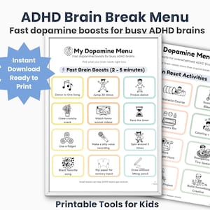 May include: Printable ADHD Brain Break Menu with "Fast dopamine boosts" for children. The menu includes "Fast Brain Boosts" and "Brain Reset Activities" with illustrations of activities like dancing, jumping, and drawing. The text "Instant Download Ready to Print" is also visible.