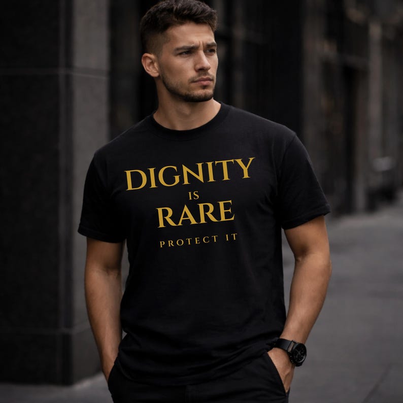 Self Respect Shirt, Dignity Is Rare Tee, Carry Yourself Apparel, Character Values Gift, Stoic Mindset Shirt image 4