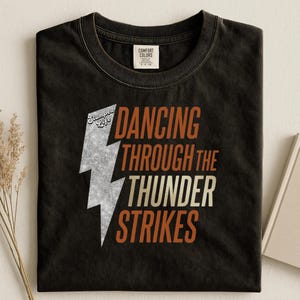 Comfort colors, Dancing Through The Thunder Strikes SVG PNG, Glitter Lightning Bolt Quote, Inspirational Design, Empowerment, amputee
