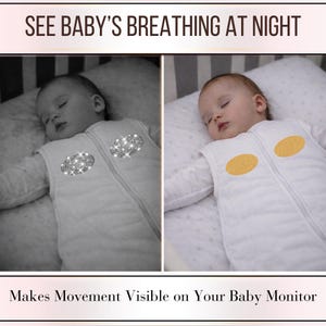 May include: A white baby sleep sack featuring two oval patches on the chest. The image shows a split view: one side in black and white with sparkling silver patches, and the other in color with gold patches. Text reads: SEE BABY'S BREATHING AT NIGHT.