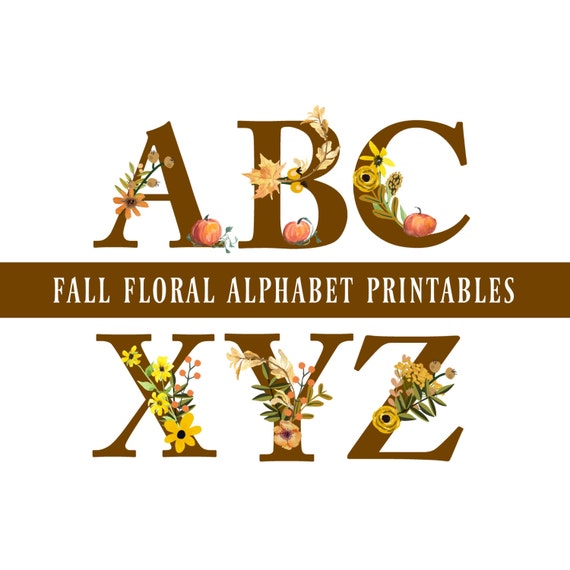 Fall Floral Alphabet Printables Fall Clipart Fall Letter Etsy