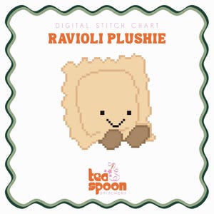 May include: Digital stitch chart featuring a pixelated ravioli plushie with a smiling face and small brown feet. The text "Ravioli Plushie" is displayed in orange. The image is framed with a green and white border, and includes the "tea spoon stitchery" logo.