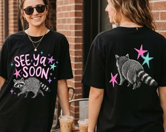 See Ya Soon Raccoon PNG, Trash Panda Girly Boutique Design (Distressed Option)