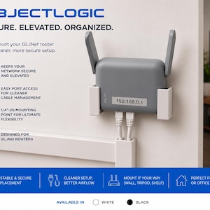 May include: A white wall-mount bracket holding a gray GL.iNet router with two antennas. The router has a label reading 192.168.0.1 and two white ethernet cables connected to the bottom. The text OBJECTLOGIC SECURE. ELEVATED. ORGANIZED. is visible.