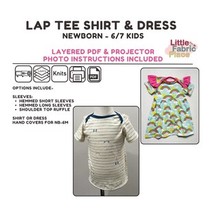 May include: Image features a newborn and kids' lap tee shirt and dress pattern. The pattern includes options for sleeves, such as hemmed short and long sleeves, and a shoulder top ruffle. The dress has a rainbow pattern.