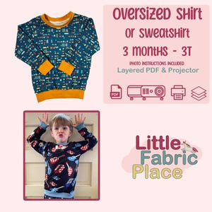 Oversized Shirt or Sweatshirt PDF Print Digital and Projector Sewing Pattern | Toddlers and Kids | 3m-3T