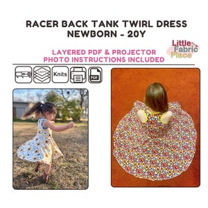 May include: A layered PDF and projector pattern for a racer back tank twirl dress for newborns to 20 years old. The dress is shown in a floral print with a yellow racer back. The pattern includes photo instructions.