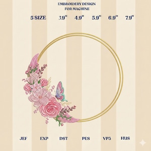 May include: An embroidery design for machine use, featuring a gold circular frame with a floral arrangement of pink flowers and a butterfly. The design is available in 5 sizes, ranging from 3.9" to 7.9" and multiple file formats.