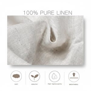 May include: Close-up of a beige linen fabric with the text "100% PURE LINEN". The fabric is soft, healthy, highly hygroscopic, and breathable. The image shows the texture and folds of the linen material.