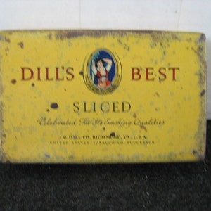 Vintage Dill&#39;s Best Sliced Tobacco tin-Tobaccana,