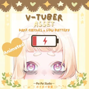 Puede incluir: Un activo digital de V-tuber que muestra un personaje con cabello rubio, ojos rosados y ojeras. Se muestra un icono de batería baja con un rayo rojo. El texto incluye V-TUBER ASSET, DARK CIRCLES + LOW BATTERY, Animated y Poi Poi Studio.