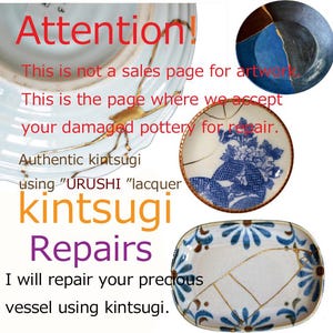 Op de afbeelding: Afbeelding met kintsugi-reparaties op diverse keramische stukken. De tekst luidt "Let op!" en beschrijft de service voor het repareren van beschadigd aardewerk met "URUSHI"-lak. De afbeelding toont voorbeelden van gerepareerde borden en vazen.