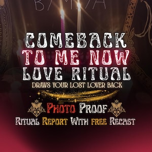 May include: A dark background image featuring glowing candles and text that reads: COMEBACK TO ME NOW LOVE RITUAL, DRAWS YOUR LOST LOVER BACK, PHOTO PROOF, RITUAL REPORT WITH FREE RECAST. The design includes two small moth illustrations and gold light accents.