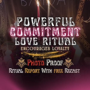 May include: A collection of lit candles in various colours, including red and white, arranged in a dark setting. The text reads: POWERFUL COMMITMENT LOVE RITUAL ENCOURAGES LOYALTY, PHOTO PROOF, RITUAL REPORT WITH FREE RECAST, and BANYA.