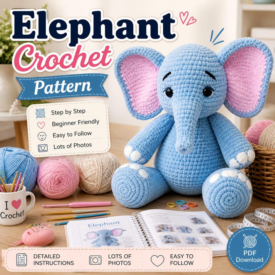 Elephant Crochet Pattern PDF, Amigurumi Plush Toy, Beginner Friendly ...