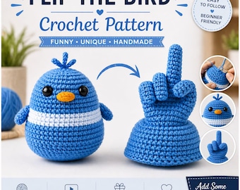 Flip The Bird Crochet Pattern PDF, Reversible Amigurumi Bird, Funny Middle Finger Crochet Toy, Easy Beginner Pattern, Gag Gift DIY