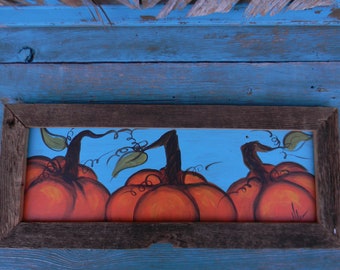 Pumpkin painting wooden Fall\Autumn art on reclaimed wood fence\ Rustic\  Artist Bill Miller of Miller's Art/ Great Fall/Front Porch decor