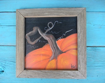 Pumpkin Painting fall art framed in reclaimed wood fence\ Autumn decor Artist Bill Miller,  Autumn decorative sign, hangs indoor or outdoors