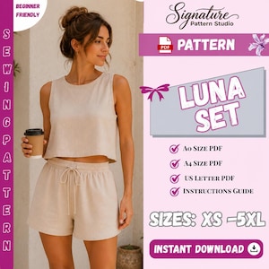 Può includere: Un completo beige composto da un top corto senza maniche e pantaloncini a vita alta con coulisse. L'immagine include il testo: Signature Pattern Studio, PDF Pattern, Luna Set, A0 Size PDF, A4 Size PDF, US Letter PDF, Instructions Guide, Sizes: XS-5XL, Instant Download, Beginner Friendly.