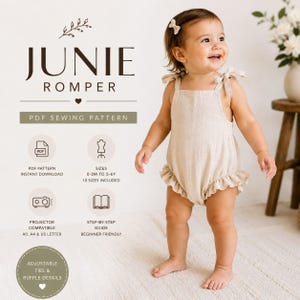 Pode incluir: Um macacão bege sem mangas com aberturas nas pernas com babados e laços nos ombros, usado por uma criança pequena. A imagem inclui o texto: JUNIE ROMPER, PDF SEWING PATTERN, SIZES 0-3M TO 5-6Y, 10 SIZES INCLUDED, PROJECTOR COMPATIBLE, STEP-BY-STEP GUIDE, ADJUSTABLE TIES & RUFFLE DETAILS.
