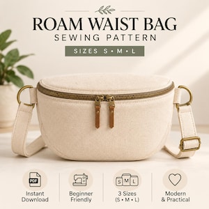 May include: A cream-colored canvas waist bag with a dual-zipper closure, brass-toned hardware, and an adjustable strap. The text reads: ROAM WAIST BAG SEWING PATTERN, SIZES S M L, Instant Download, Beginner Friendly, 3 Sizes, Modern & Practical.