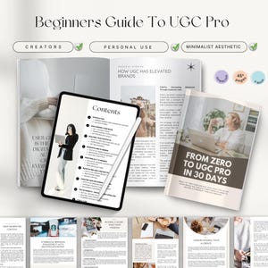 May include: A digital guide titled "Beginners Guide To UGC Pro" with the text "From Zero To UGC Pro In 30 Days." The guide includes a tablet with a stylus, a magazine, and several smaller pages. The theme is minimalist and focuses on content creation.