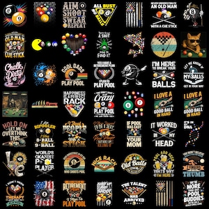 May include: Collection of various pool-themed graphic designs on black backgrounds. Designs include pool balls, cue sticks, and text such as "Cool Dads Play Pool" and "I Love a Good Ball in Hand".