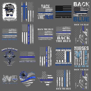 May include: A collection of patriotic designs featuring the American flag, blue lines, and text such as "Back the Blue," "Police Lives Matter," and "Nurses." The designs include flags, a German Shepherd, and a cross.